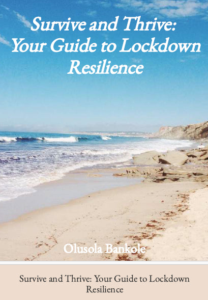 Survive and Thrive: Your Guide to Lockdown Resilience