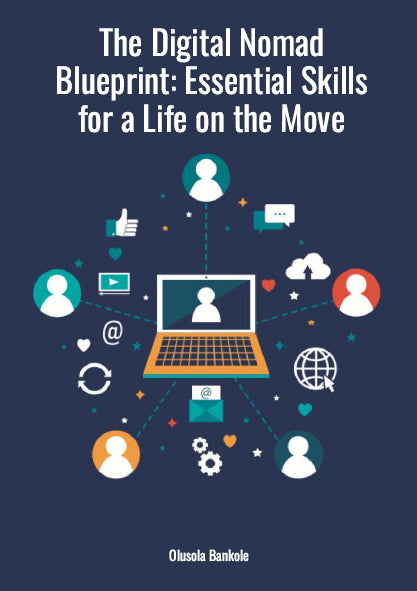 The Digital Nomad Blueprint