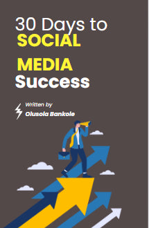 30 Days to Social Media Success